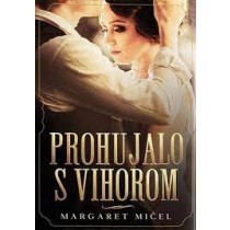 Prohujalo sa vihorom