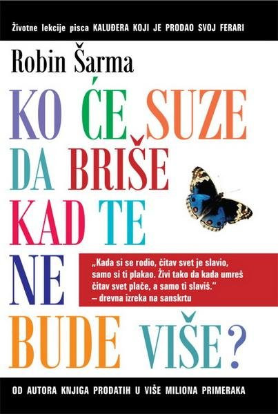 Ko će suze da briše kada te ne bude više
