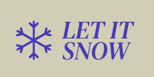 Let It Snow