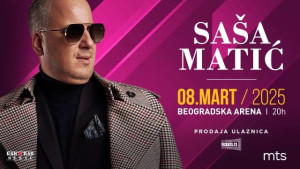 Saša Matić Beogradska Arena 8. Mart 21:00