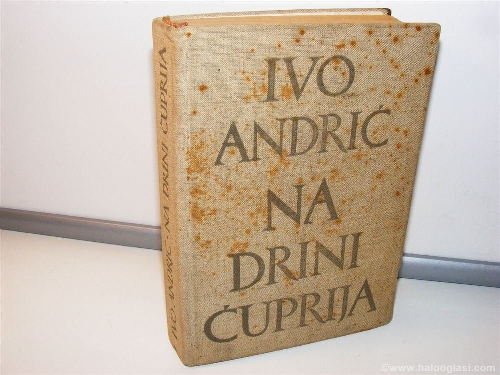 Ivo Andrić - Na Drini ćuprija