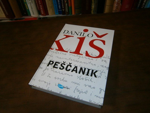 Danilo Kiš - Peščanik