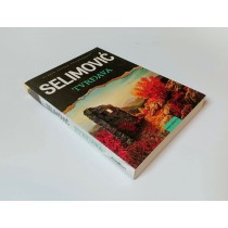 Meša Selimović - Tvrđava