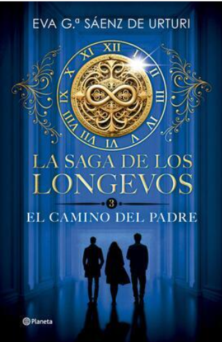La saga de los longevos 3. El Camino del Padre