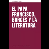 El papa Francisco, Borges y la literatura